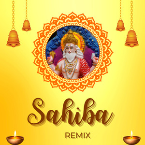 Sahiba (Remix)