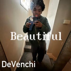 Beautiful