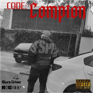 CODE: COMPTON (feat. Macario Corleone & Freddy Gonzalez)