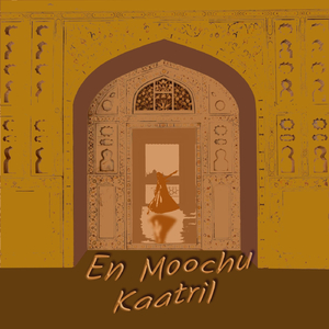 En Moochu Kaatril