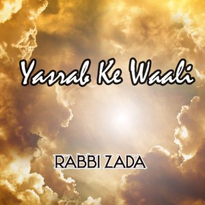 Yasrab Ke Waali
