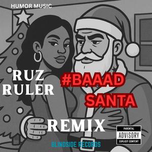 Baaad Santa (R&B Version)
