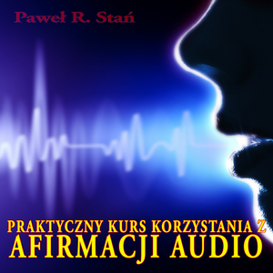 Uczucia W Afirmacji - Kurs 5