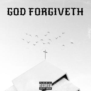 GOD FORGIVETH (feat. Mali3times)