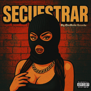 Secuestrar (feat. Elebe)