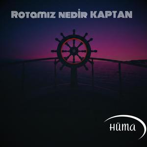 Rotamız Nedir Kaptan (Ufkumun Ötesine)