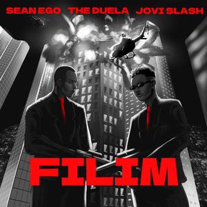 FILIM (feat. The Duela & Jovislash)