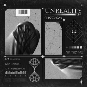 UNREALITY