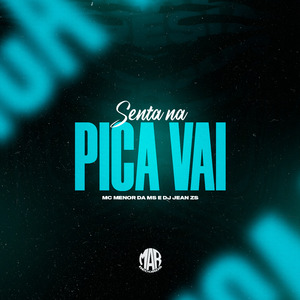 Senta na Pica Vai