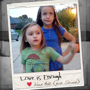 Love Is Enough (feat. Savanah)