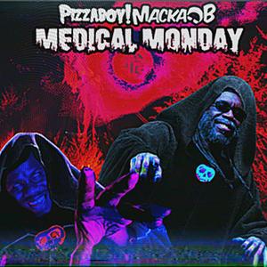 Medical Monday (feat. Macka B)