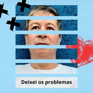 Deixei os problemas
