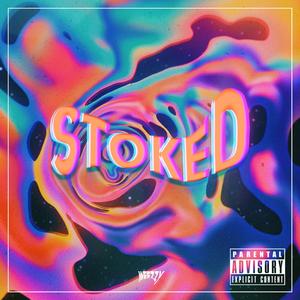 Stoked (feat. Weezzy)