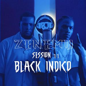 Zenemij Session 11 (feat. Black Indico)
