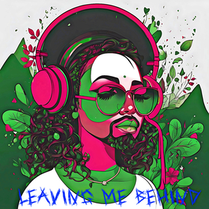 Leaving Me Behind