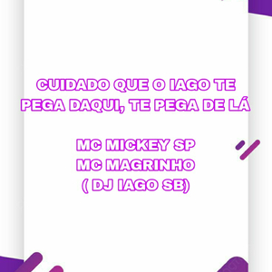 CUIDADO QUE O IAGO TE PEGA DAQUI, TE PEGA DE LÁ