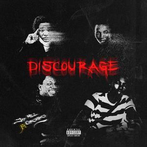 DISCOURAGE (feat. CHRONIKO)