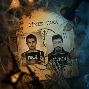 Biziz Vaka (feat. Dizmen)
