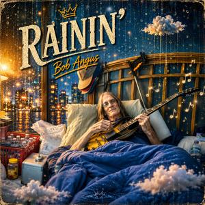 Rainin'