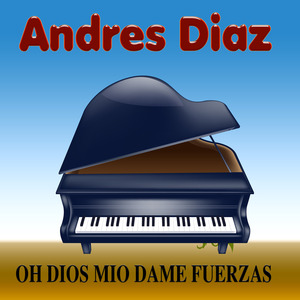 Oh Dios mio Dame Fuerzas