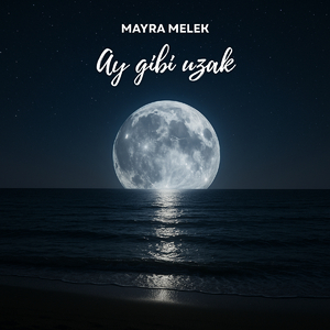 Ay gibi uzak