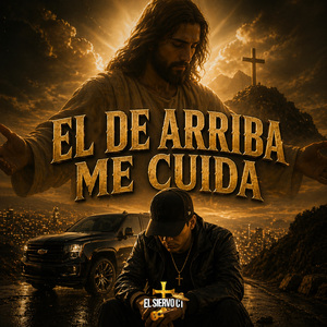 El De Arriba Me Cuida