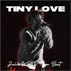 [FREE]"Tiny Love" Juice WRLD Type Beat