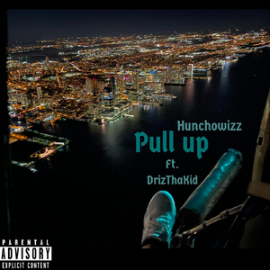 Pull Up (feat. Drizthakid)