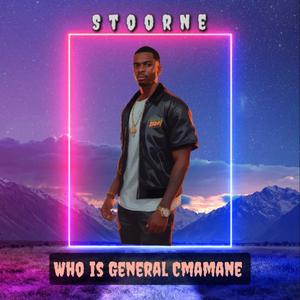 Who Is General Cmamane