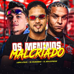 Os Meninos Malcriado