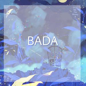 바다 (Cover. SMTM8) (Prod. Giriboy) (BADA)（翻自 Chillin Homie）