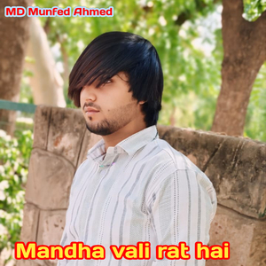 Mandha vali rat hai