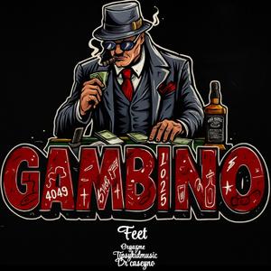 Gambino (feat. Orgazme & Tipsykidmusic)