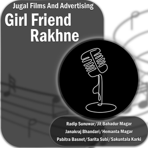Girl Friend Rakhne