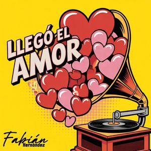 Dj Fabian Hernández - Llegó el amor (funky)