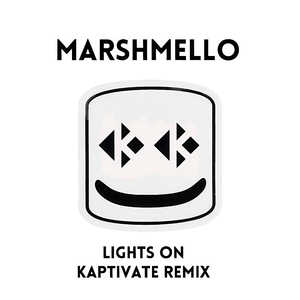 Lights On (Kaptivate Remix)