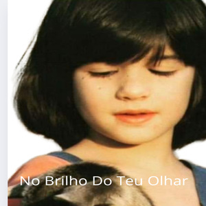 No Brilho Do Teu Olhar