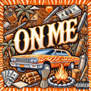 On Me (feat. Drewbee Mane & Randro)