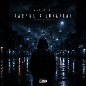 Karanlık Sokaklar
