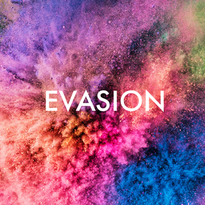 EVASION