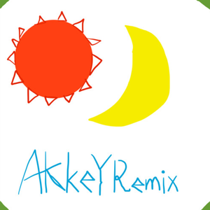 太陽と月(AkkeY Remix)