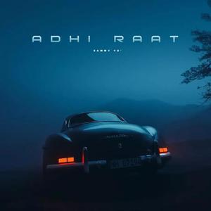 Adhi Raat