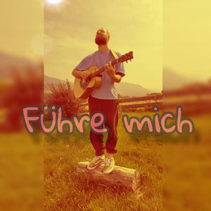 Führe mich..