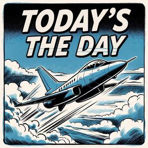 Today's the day