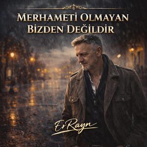 Merhameti Olmayan Bizden Değildir