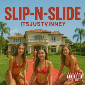 Slip-N-Slide