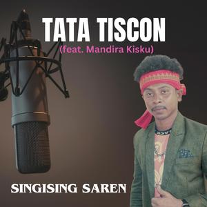 TATA TISCON (feat. MANDIRA KISKU)