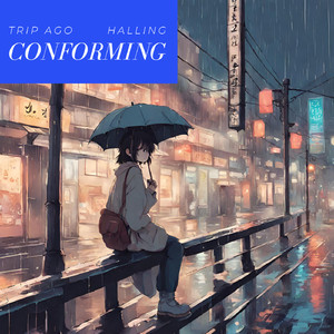Conforming (feat. Halling)
