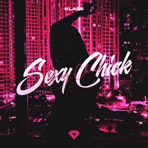 Sexy Chick (Techno Mix)