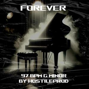 Forever (97 Bpm G minor Beat by HostileProd)